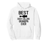 Best Duck Calling Grandpa Ever Pullover Hoodie