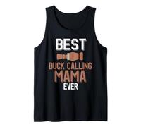 Best Duck Calling Mama Ever Duck Call Lover Tank Top