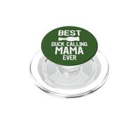 Best Duck Calling Mama Ever Duck Hunter PopSockets PopGrip for MagSafe