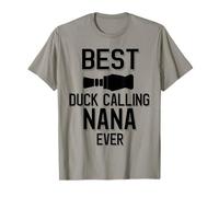 Best Duck Calling Nana Ever T-Shirt