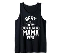 Best Duck Hunting Mama Ever Funny Duck Hunter Tank Top