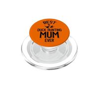 Best Duck Hunting Mum Ever PopSockets PopGrip for MagSafe