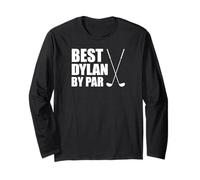 Best Dylan by Par Golfer Name Pun Long Sleeve T-Shirt