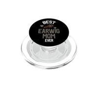 Best Earwig Mom Ever Cute Pincher Bug Lover PopSockets PopGrip for MagSafe