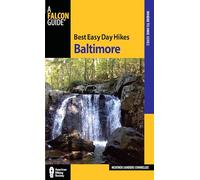 Best Easy Day Hikes Baltimore (Best Easy Day Hikes Series)