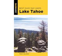 Best Easy Day Hikes Lake Tahoe, 4th Edition (Best Easy Day Hikes Series)