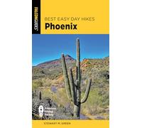 Best Easy Day Hikes Phoenix (Best Easy Day Hikes Series)
