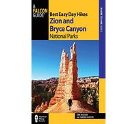 Best Easy Day Hikes Zion and Bryce Canyon National Parks (Best Easy Day Hikes Series)
