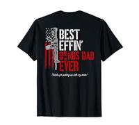 Best Effin' Bonus Dad Ever (on back), Military Gun Flag Tee T-Shirt