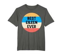 Best Eileen Ever T-Shirt