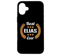 Best Elias Ever Funny Saying First Name Elias Case for iPhone 16 Plus
