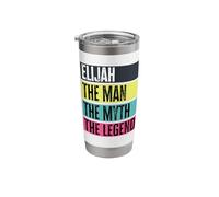 Best Elijah Retro Name Funny Man Myth Legend Quote Stainless Steel Insulated Tumbler
