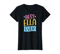 Best Ella Ever Matching Personalized First Name T-Shirt