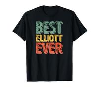 Best Elliott Ever Shirt Funny Personalized First Name T-Shirt
