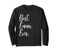 Best Emma Ever Shirt Funny Personalized First Name Emma Long Sleeve T-Shirt