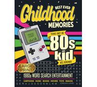 Best Ever Childhood Memories 1980s Large Print Word Search Entertainment: Things Only An 80s Kid Will Remember Word Search Book for Adults