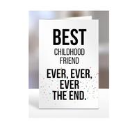 Best Ever Ever Ever The End Childhood Friend, Card for, Funny, Joke, Silly, Birthday Gifts for Men or Women, Secret Santa, Presents for Christmas, A5-254_51