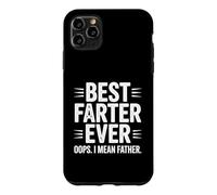 Best Farter Ever Oops I Mean Father Funny Dad Joke Gag Gift Case for iPhone 11 Pro Max