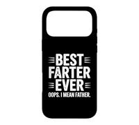 Best Farter Ever Oops I Mean Father Funny Dad Joke Gag Gift Case for iPhone 17 Pro Max