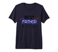 Best Father Ever, Inspirational Positive Premium T-Shirt