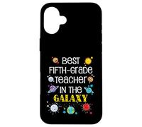 Best Fifth Grade Teacher In The Galaxy Back To School Gear Case for iPhone 16 Plus