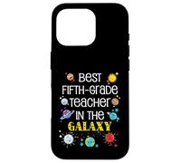 Best Fifth Grade Teacher In The Galaxy Back To School Gear Case for iPhone 16 Pro