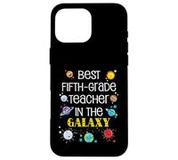 Best Fifth Grade Teacher In The Galaxy Back To School Gear Case for iPhone 16 Pro Max