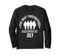 Best Firefighters are Born in July Firefighter Birthday Gift Long Sleeve T-Shirt