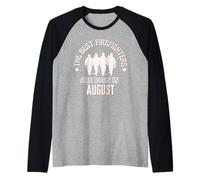 Best Firefighters Born in August Firefighter Birthday Gift Raglan Baseball Tee