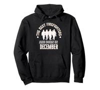 Best Firefighters Born In December Firefighter Birthday Gift Pullover Hoodie