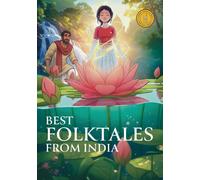 Best Folktales From India Classic Indian Stories