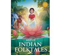 Best Folktales From India Classic Indian Stories