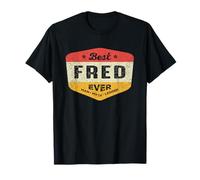 Best Fred Ever Funny Name Fred T-Shirt