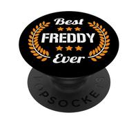 Best Freddy Ever Funny Saying First Name Freddy PopSockets Adhesive PopGrip