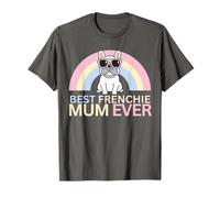 Best French Bulldog Mum Ever Frenchie Mothers Day T-Shirt