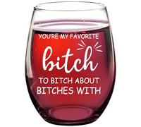 Best Friend Gift For Women,Funny Wine Glass Gifts for Besties BFF Coworker Sisters Birthday Bachelorette Party Bridal Shower,You're My Favorite To About es With Wine Glass 15 OZ