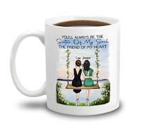 Best Friend You'll Be Sister of My Soul Coffee Mug Unique Tea Cup Durable Travel Mug Fun Gifts Foe Birthdays Anniversary Celebration Mom 330Ml