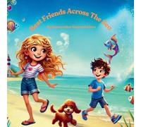 Best Friends Across the Sea