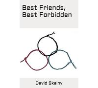 Best Friends, Best Forbidden: 3 (BFBF Series)