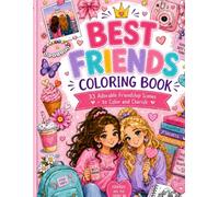 Best friend's colouring book: Cute Bestie Moments for Relaxing Coloring Fun