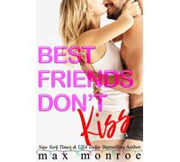 Best Friends Don't Kiss