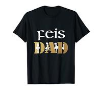 Best Funny Irish Dancing Gift T-Shirt - Love My Feis Dad