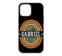 Best Gabriel Ever - Funny Gabriel Name Case for iPhone 12 Pro Max