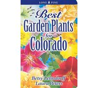 Best Garden Plants for Colorado