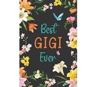 Best Gigi Ever: Journal for Gigi, Blank Lined Notebook with Small Hearts Inside | Cute Gigi Gift Ideas for Women