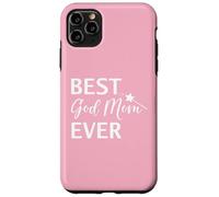 Best God Mom Ever Godmother Mothers Day God Mother Birthday Case for iPhone 11 Pro Max