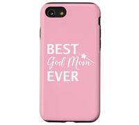 Best God Mom Ever Godmother Mothers Day God Mother Birthday Case for iPhone SE (2020) / 7/8