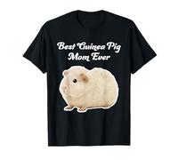 Best Guinea Pig Mom Ever - Abyssinian Guinea Pigs T-Shirt