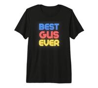 Best Gus Ever - Funny Gus Name Gus Premium T-Shirt