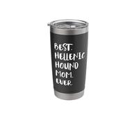 Best Hellenic Hound Mom Ever Hellinikos Ichnilatis Stainless Steel Insulated Tumbler